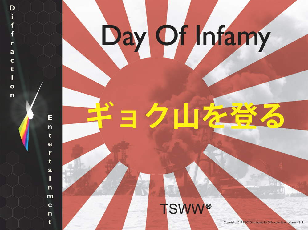 1941–1943: Day of Infamy (TSWW)