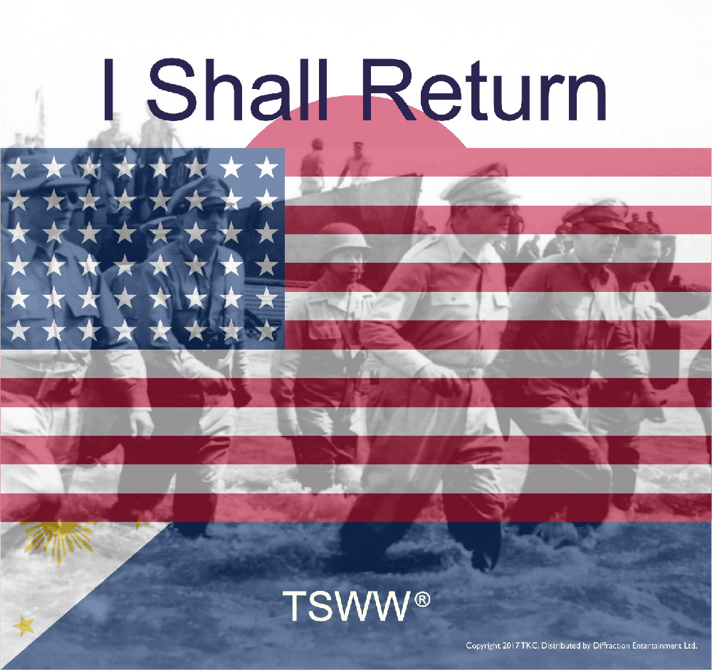 1941–1945: I Shall Return (TSWW)