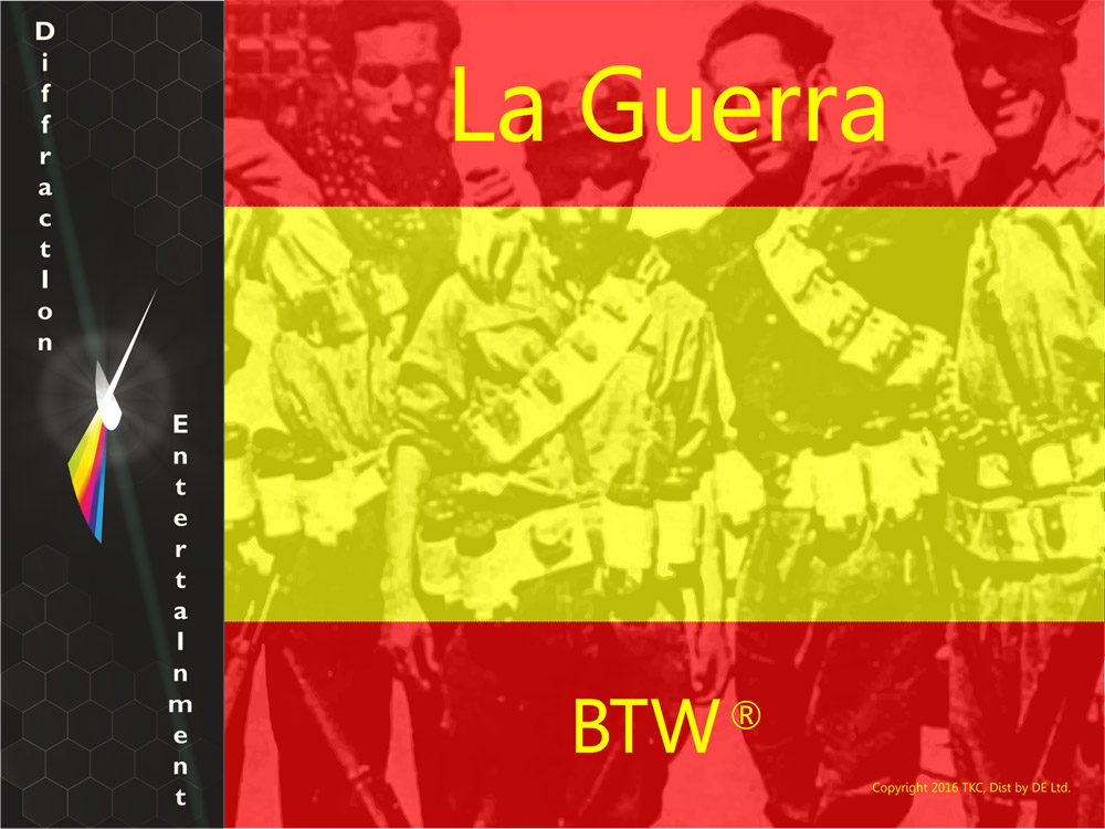 1936–1939: La Guerra (BTW)