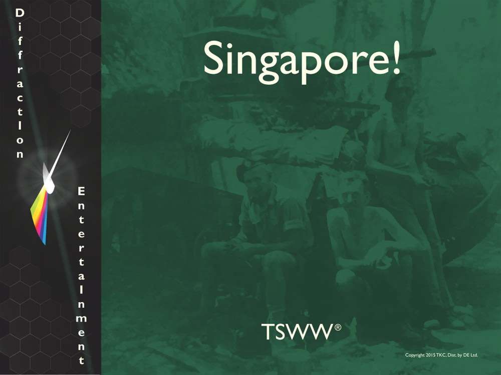 1941–1945: Singapore (TSWW)